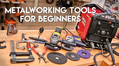 metal fabrication tools for beginners